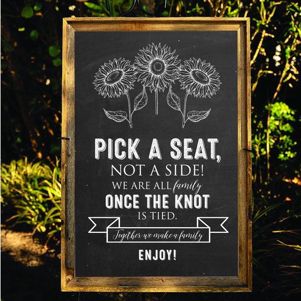 Pick a Seat, Not a Side Wedding Sign  |  24" x 36"  |  Digital Download