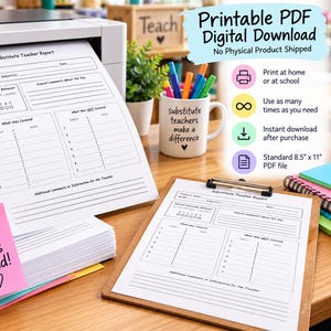 May include: A printable Substitute Teacher Report PDF digital download featuring sections for teacher name, date, grade, subject, classroom behaviour, comments, and lists for covered or not covered topics on standard 21.6 cm by 27.9 cm paper.