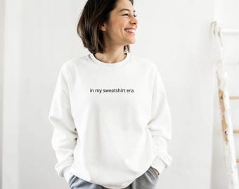 in my sweatshirt era | Personalized Classic embroidered Unisex Crewneck Sweatshirt