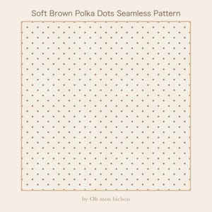 Soft Brown Polka Dot Seamless Pattern, Cottagecore Digital Paper, Neutral Dots Surface Design