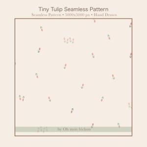 Peut inclure: Un motif sans couture avec de minuscules tulipes roses et des tiges vertes sur un fond crème. Le texte "Tiny Tulip Seamless Pattern" et "Hand Drawn" est visible. Le design est de "Oh mon bichon".