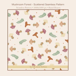 Peut inclure: Un motif sans couture intitulé Mushroom Forest - Scattered Seamless Pattern présentant des illustrations dessinées à la main de divers champignons rouges, blancs et orange, entremêlés de feuilles de fougère vertes et de petits points bruns sur un fond crème.