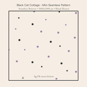 Peut inclure: Un motif sans couture avec de petites étoiles noires et violet clair dispersées sur un fond crème. Le texte indique Black Cat Cottage - Mini Seamless Pattern, Seamless Pattern 5000x5000 px, Hand Drawn, by Oh mon bichon.