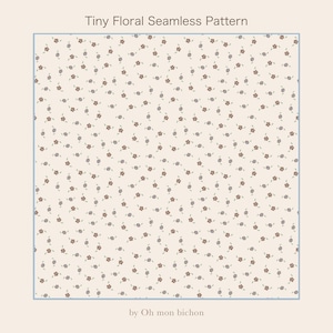 Peut inclure: Un motif sans couture avec de minuscules fleurs marron et de petits cercles gris sur un fond crème. Le texte "Tiny Floral Seamless Pattern" est en haut, avec "by Oh mon bichon" en bas, le tout dans un cadre bleu clair.