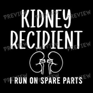 Kidney Recipient Shirt – I Run on Spare Parts Tee – Transplant Awareness Gift – Organ Donation Shirt – Funny Medical Tee