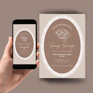 May include: A digital invitation for a Soup Swap event displayed on a smartphone and a printed card. The design features a brown oval background with a white lace border, a line drawing of a soup bowl, and text: YOU'RE INVITED TO A Soup Swap NOVEMBER 24, 2028 6 PM.