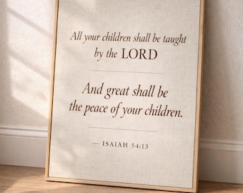 Jesaja 54:13 Skriftväggkonsttryck, Alla dina barn skall bli undervisade av Herren, kristen barnkammardekor, LDS moderskap utskrivbar