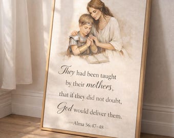 Alma 56:47-48 Mors dag-present, trofasta mödrars bibelversväggkonst, Mormons bok utskrivbar, mors dag-present, unga krigare-tryck