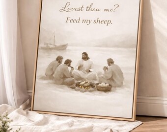 Lovest Thou Me Feed My Sheep Wall Art, John 21 schriftafdruk, christelijk wanddecor, Jesus Art, LDS afdrukbare, neutrale kunst