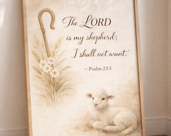 Psalm 23 Väggkonsttryck, Herren är min herde, kristen barnkammardekor, lammkonst, neutral bibelvers utskrivbar nedladdning