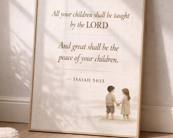Jesaja 54 13 Utskrivbar väggkonst för barnrum, Alla dina barn ska bli undervisade av Herren, kristen mors dag-present, bibeltryck