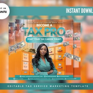 May include: An advertisement for a tax service, featuring a woman in a teal blazer. The text reads "Become a Tax Pro" and "Start Your Tax Career Today!" with dollar bills floating around orange filing cabinets. The words "Instant Download" are at the top.