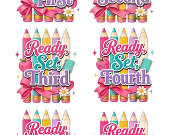 May include: Six school-themed graphic designs featuring colorful pencils, a smiling apple, a notebook, and a pink ribbon. Each design includes the text Ready, Set, followed by First, Second, Third, Fourth, Fifth, or Pre-k in purple lettering.