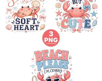 May include: Three digital graphic designs featuring cartoon crabs with beach-themed elements. The first says Salty Soul Soft Heart, the second Crabby But Cute, and the third Beach Please I'm Crabby. Includes seashells, starfish, bows, and a tote bag.