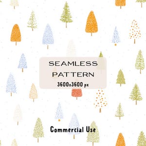 May include: A seamless pattern featuring various stylized trees in shades of orange, green, and blue on a white background. The image includes the text "SEAMLESS PATTERN 3600x3600 px Commercial Use".
