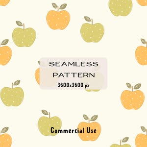 May include: A seamless pattern featuring hand-drawn apples in shades of yellow and green, with small white dots. The apples have brown stems and leaves. The text "SEAMLESS PATTERN 3600x3600 px Commercial Use" is displayed on a white background.
