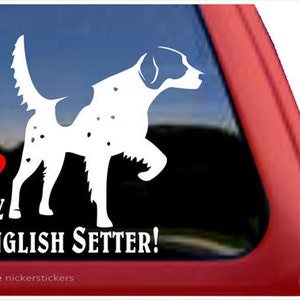 I Love My English Setter | DC508HEA | High Quality Adhesive Vinyl English Setter Window Decal Sticker