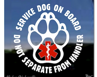 Service Dog On Board, Do Not Separate From Handler | Quality Adhesive Paw Print Vinyl Window Decal Sticker