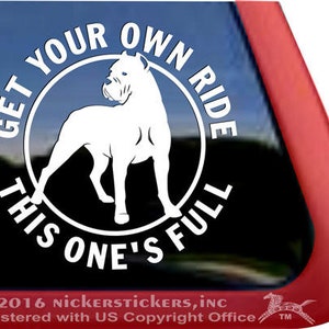 Get Your Own Ride, This One’s Full | DC1043FR | High Quality Adhesive Vinyl Window Decal Sticker