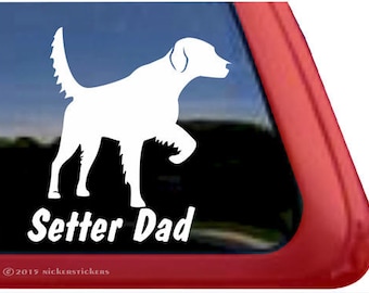 Setter Dad / DC507DAD / Adesivo adesivo in vinile inglese di alta qualità Adesivo adesivo per finestre solide