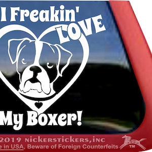 I Freaking Love My Boxer! | DC641FRK | Hochwertige Klebefolie Fensteraufkleber