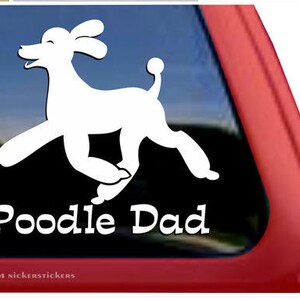 Poodle Dad | DC821DAD | High Quality Adhesive Vinyl Trotting Poodle Window Decal Sticker