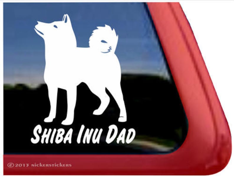 Shiba Inu Dad Dc643dad High Quality Adhesive Vinyl Window Decal Sticker 5 Tall X 4 Wide
