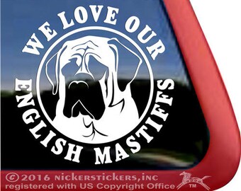 Nos encanta nuestro inglés Mastín / DC1078HEA / Alta calidad adhesivo vinilo ventana calcomanía pegatina