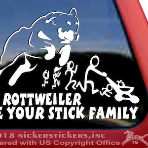My Rottweiler Ate Your Stick Family | DC272FAM | High Quality Adhesive Vinyl Window Decal Sticker