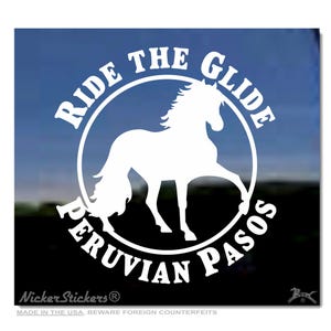 Ride The Glide Peruvian Paso | Quality Adhesive Vinyl Horse Window Decal Sticker