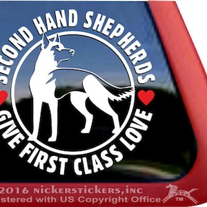 Second Hand Shepherds Give First Class Love | DC390FCL | High Quality Adhesive Vinyl GSD Rescue Dog Window Decal Sticker