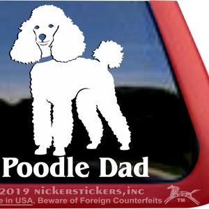 Poodle Dad | DC1294DAD | High Quality Adhesive Vinyl Miniature Poodle Window Decal Sticker