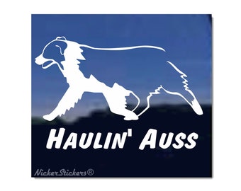 Haulin&#39; Auss | High Quality Adhesive Vinyl Australian Shepherd Dog Window Decal Sticker