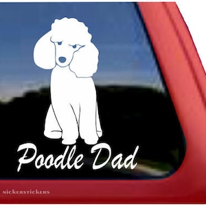 Poodle Dad | DC954DAD | High Quality Adhesive Vinyl Window Decal Sticker