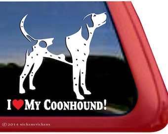 I Love My Coonhound! | DC565HEA | High Quality Adhesive Vinyl Window Decal Sticker
