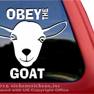 Obey the Goat  | NickerStickers® Vinyl Nigerian Dwarf Goat Window Decal Sticker