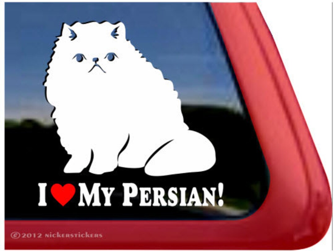 I Love My Persian DC401HEA High Quality Adhesive Vinyl Etsy