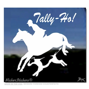 Tally Ho! | High Quality Adhesive Vinyl Horse Window Decal Sticker