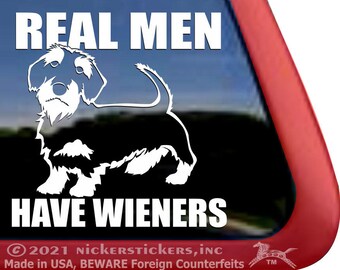 Real Men Have Wieners | DC1396SP2 | High Quality Wirehaired Dachshund Adhesive Vinyl Window Decal Sticker