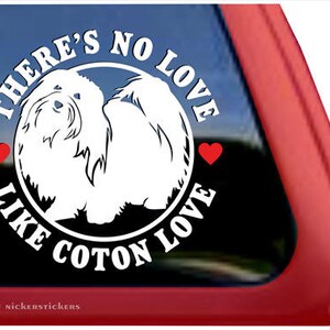There’s No Love Like Coton Love | DC966NL | High Quality Adhesive Vinyl Window Decal Sticker
