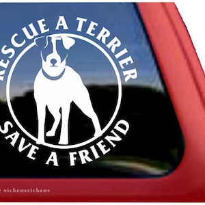 Rescue A Terrier, Save A Friend | DC358RES | High Quality Adhesive Vinyl Window Decal Sticker