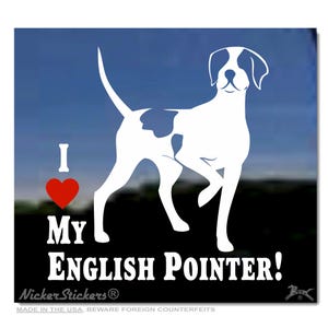 Ich liebe meinen English Pointer! | NickerStickers® Hochwertiger Vinyl-Aufkleber mit English Pointer-Motiv für Fenster