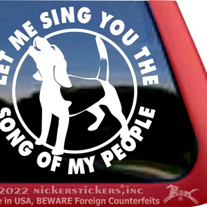 Lass mich dir das Lied meines Volkes singen | Hochwertiger selbstklebender Vinyl Baying Beagle Fenster Aufkleber