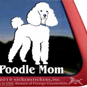 Poodle Mom | DC1294MOM | High Quality Adhesive Vinyl Miniature Poodle Window Decal Sticker