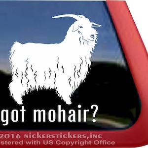 Got Mohair? | Angora Goat | DC102SP1 | High Quality Adhesive Vinyl Window Decal Sticker