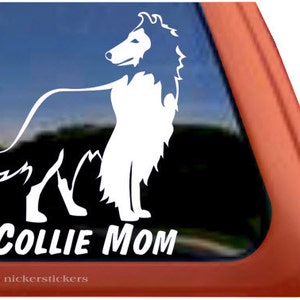 Collie Mom | DC548MOM | High Quality Adhesive Rough Collie Vinyl Window Decal Sticker