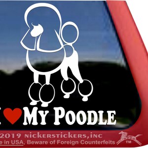 I Love My Poodle | DC799HEA | High Quality Adhesive Vinyl Continental Standard Poodle Window Decal Sticker