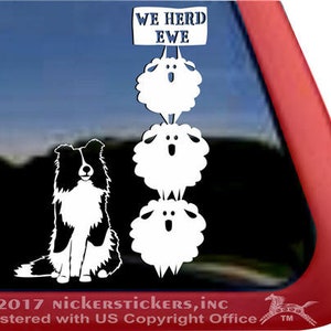 We Herd Ewe | High Quality Adhesive Vinyl Shetland Sheepdog Sheltie Dog Window Decal Sticker