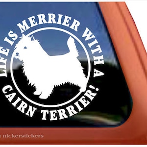 Het leven is vrolijker met een Cairn Terrier! | DC330MER | Hoge kwaliteit zelfklevende vinyl raamsticker