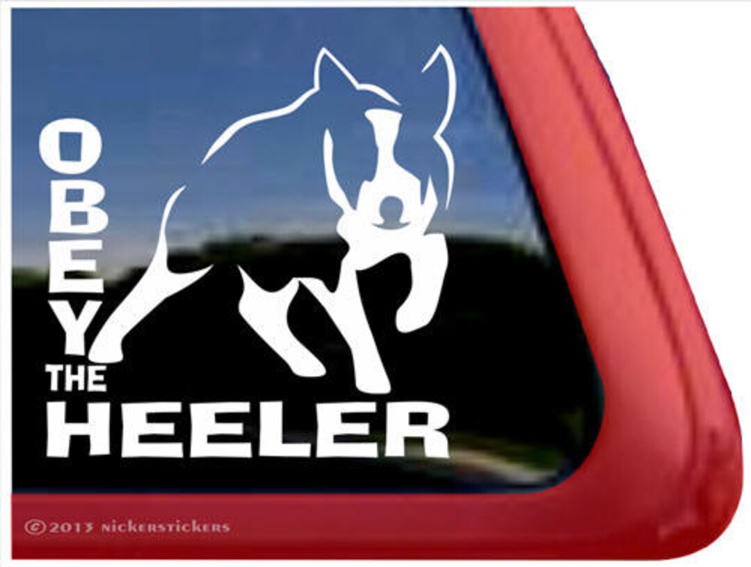 Obey The Heeler Australian Cattle Dog Decal – Vinyl Car Window Sticker, 5" X 4.5" - View #2